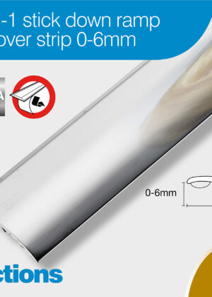 251 – 2-in-1 Stick Down Ramp Edge/Cover Strip 0-6mm